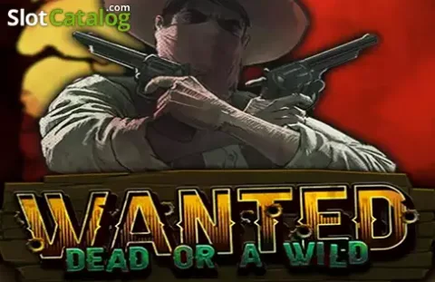 Wanted Dead or a Wild western cowboy slot